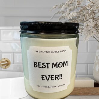 Best Mom Ever 8oz Candle