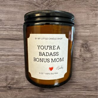 You're A Badass Bonus Mom